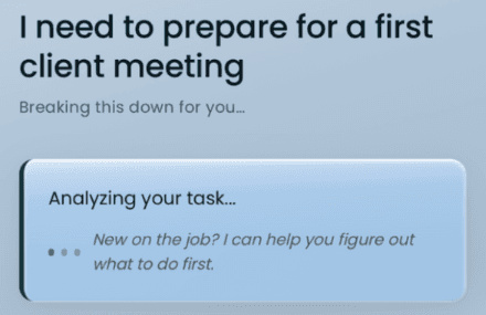 While the plan is generated, the screen reads “Breaking this down for you…” with an “Analyzing your task…” card and a typing indicator.